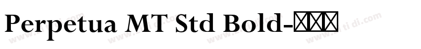 Perpetua MT Std Bold字体转换